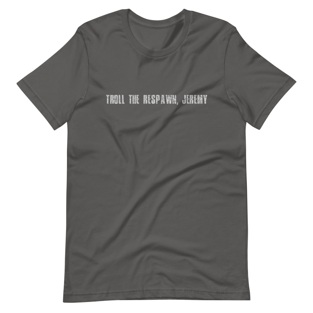 Free The Happy - Troll the Respawn, Jeremy - Short-Sleeve Unisex T-Shirt